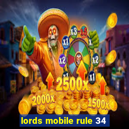 lords mobile rule 34